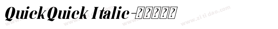 QuickQuick Italic字体转换